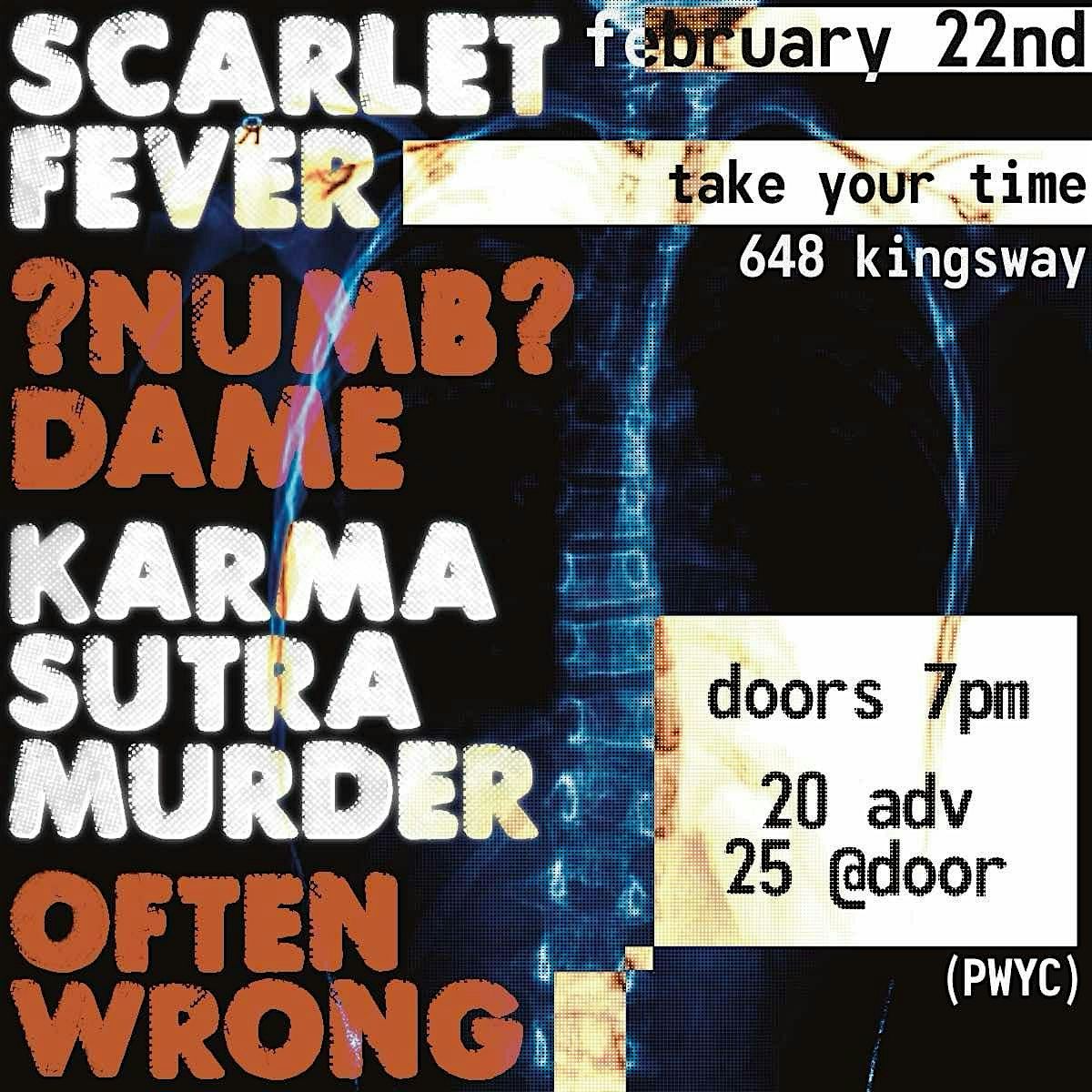 Scarlet Fever, ?NUMB?DAME, Kama Sutra M**der, Often Wrong - Take Your Time