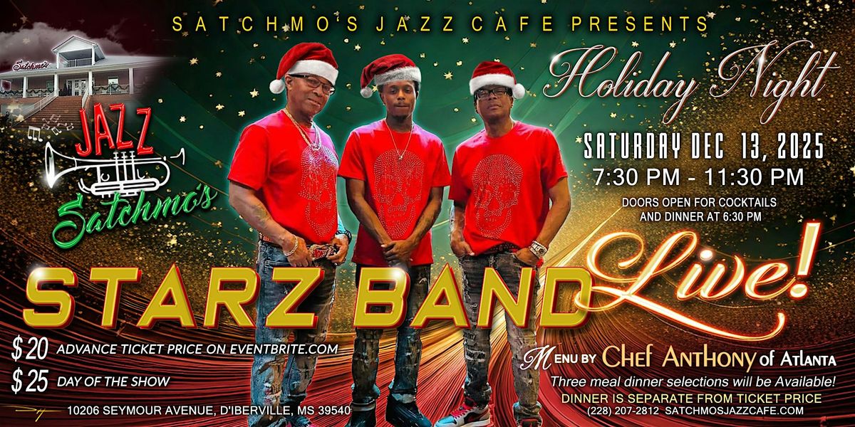 Satchmo\u2019s Jazz Caf\u00e9 Presents, STARZ BAND LIVE!