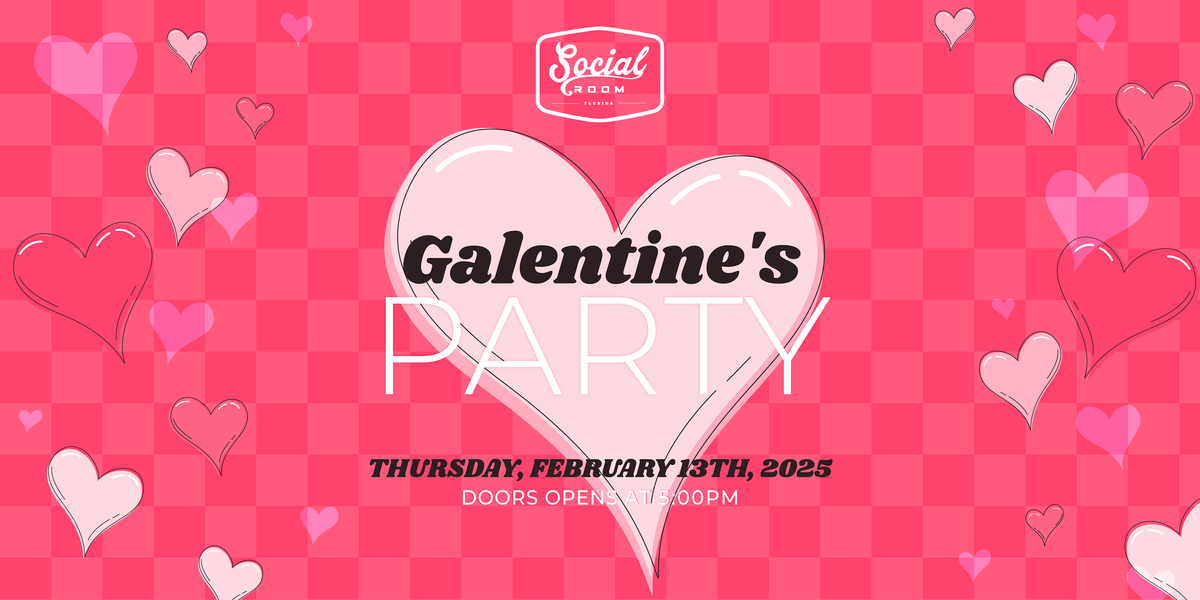 Galentine's Day at Social Room