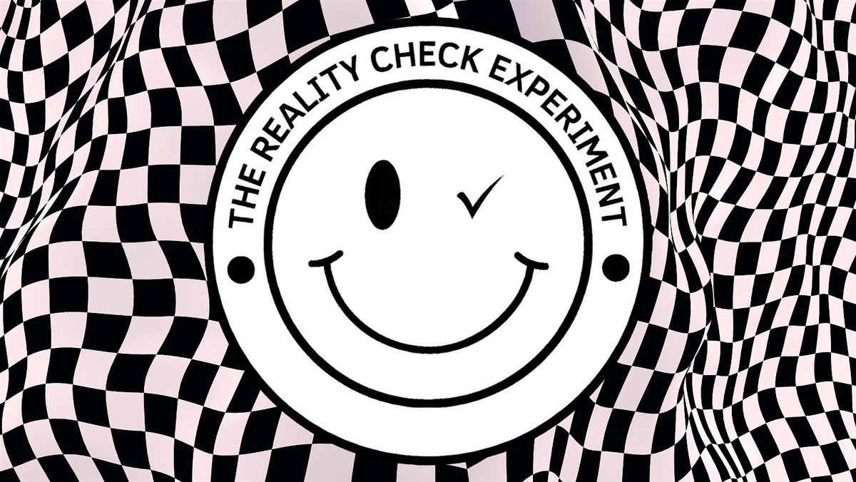 The Reality Check Experiment at The Puck