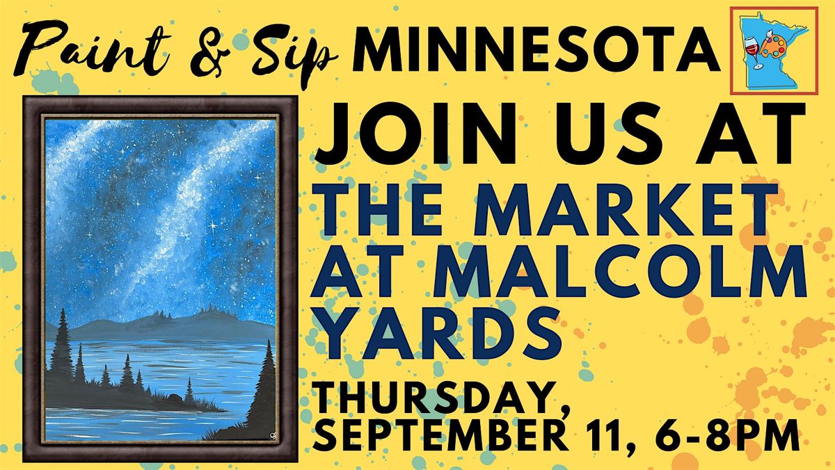 September 11 Paint & Sip at The Market at Malcolm Yards (New Venue)