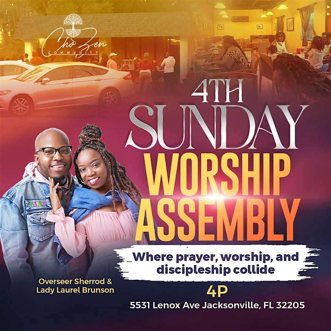 4th Sunday Worship Assembly