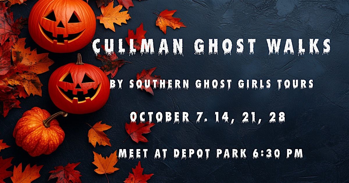 Cullman Ghost Walks! Downtown Cullman, Alabama