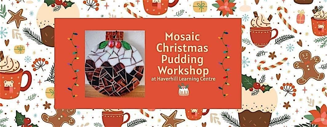 Mosaic Christmas Pudding workshop