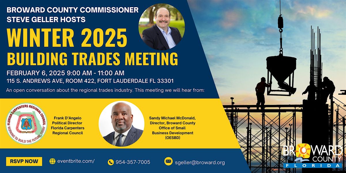 Broward County Building Trades Winter 2025 Meeting