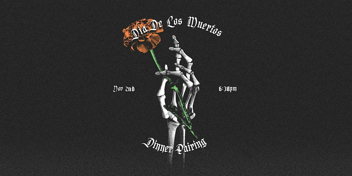 D\u00eda de los Muertos dinner pairing