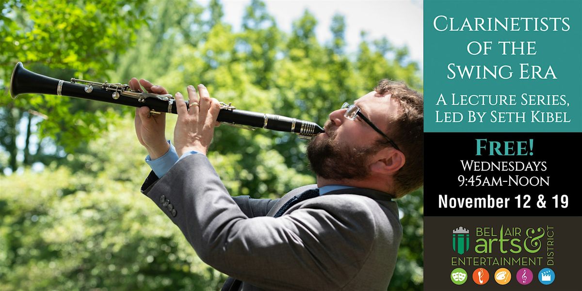 Clarinetists of the Swing Era: A Lecture Series