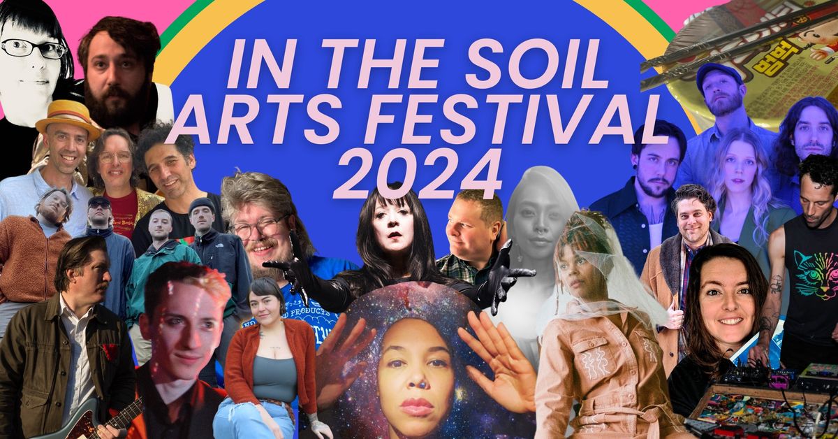 16th Annual In the Soil Arts Festival