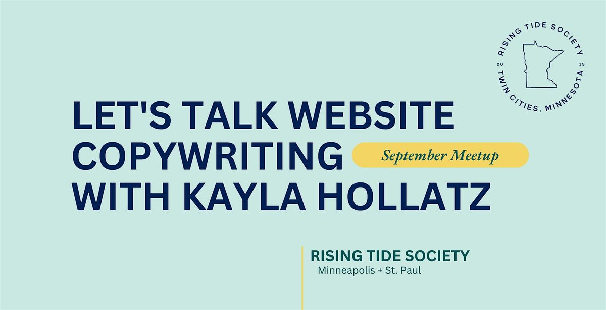 Let's Talk Website Copywriting with Kayla Hollatz + The Rising Tide Society