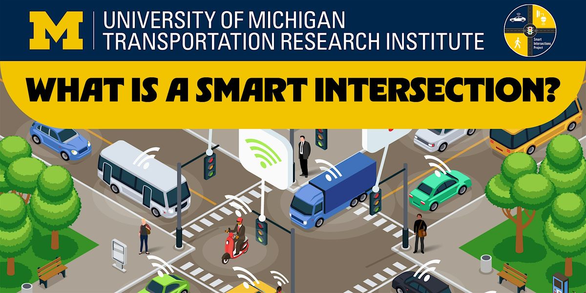 What Is A Smart Intersection? Safer Transportation in Ann Arbor
