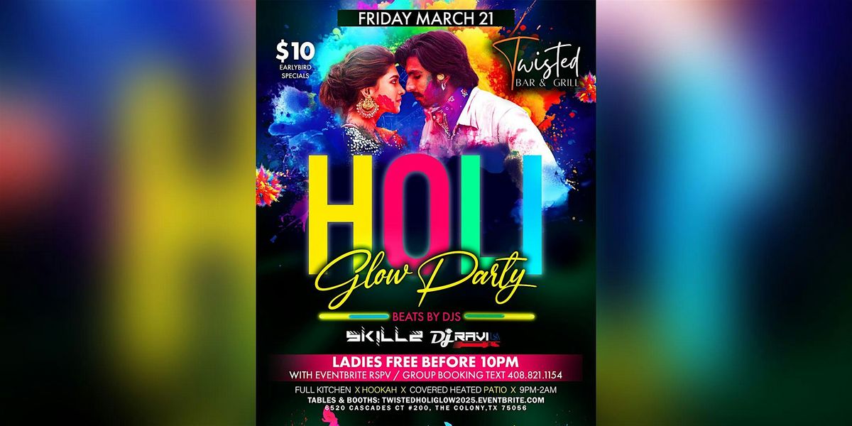 Twisted Holi Glow Party \u2728