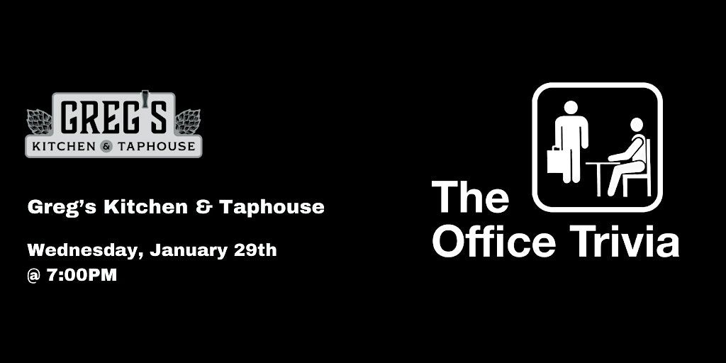 The Office Trivia at Greg\u2019s Kitchen & Taphouse