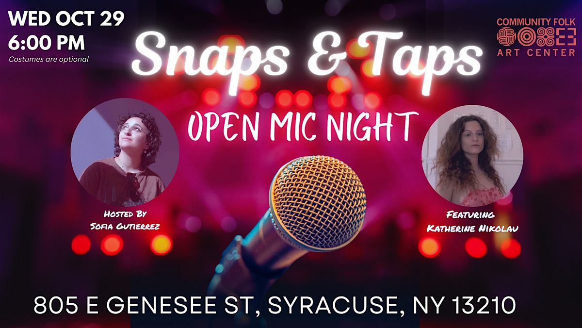 Snaps & Taps at CFAC Open Mic Night