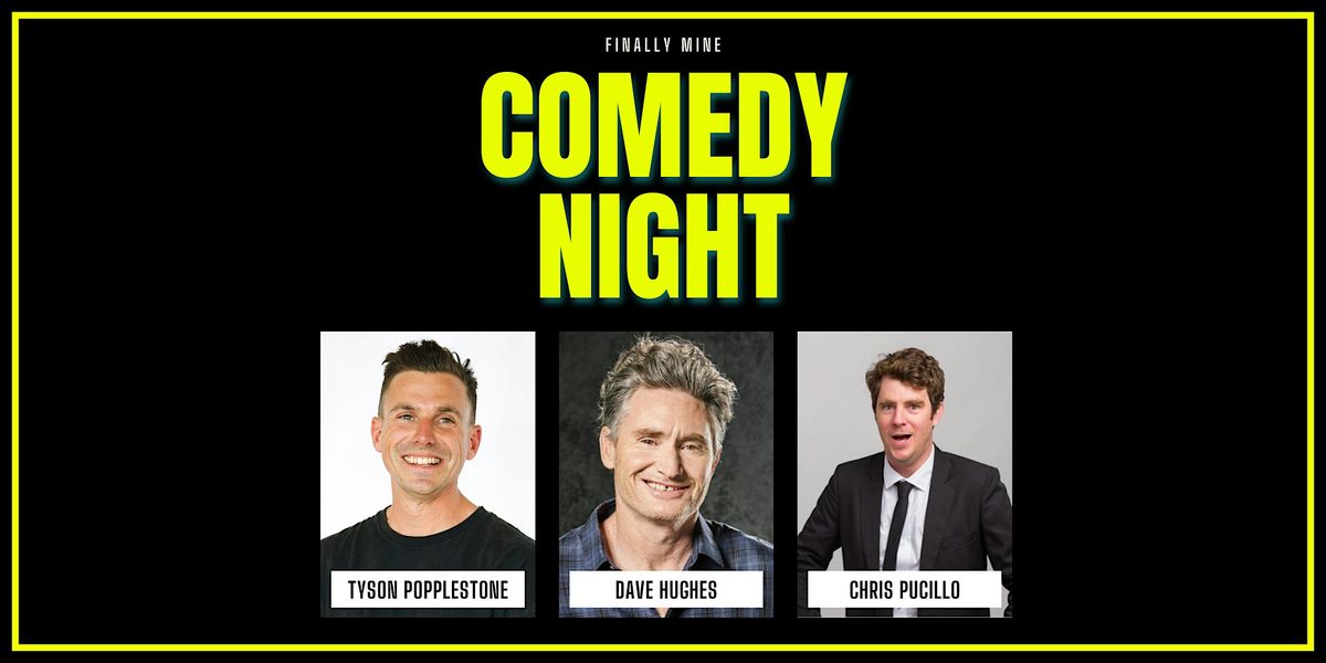 Finally Mine Comedy Night