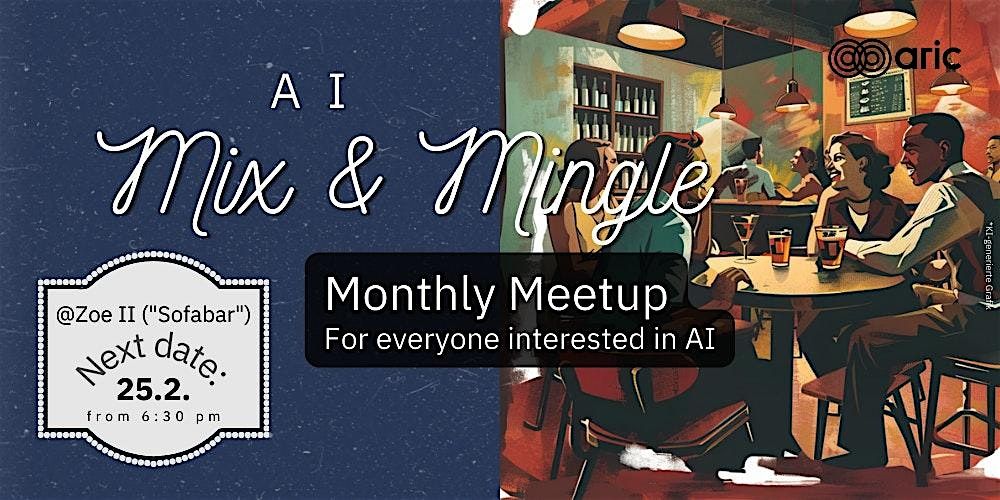 AI Mix & Mingle in February| KI-Stammtisch im Februar