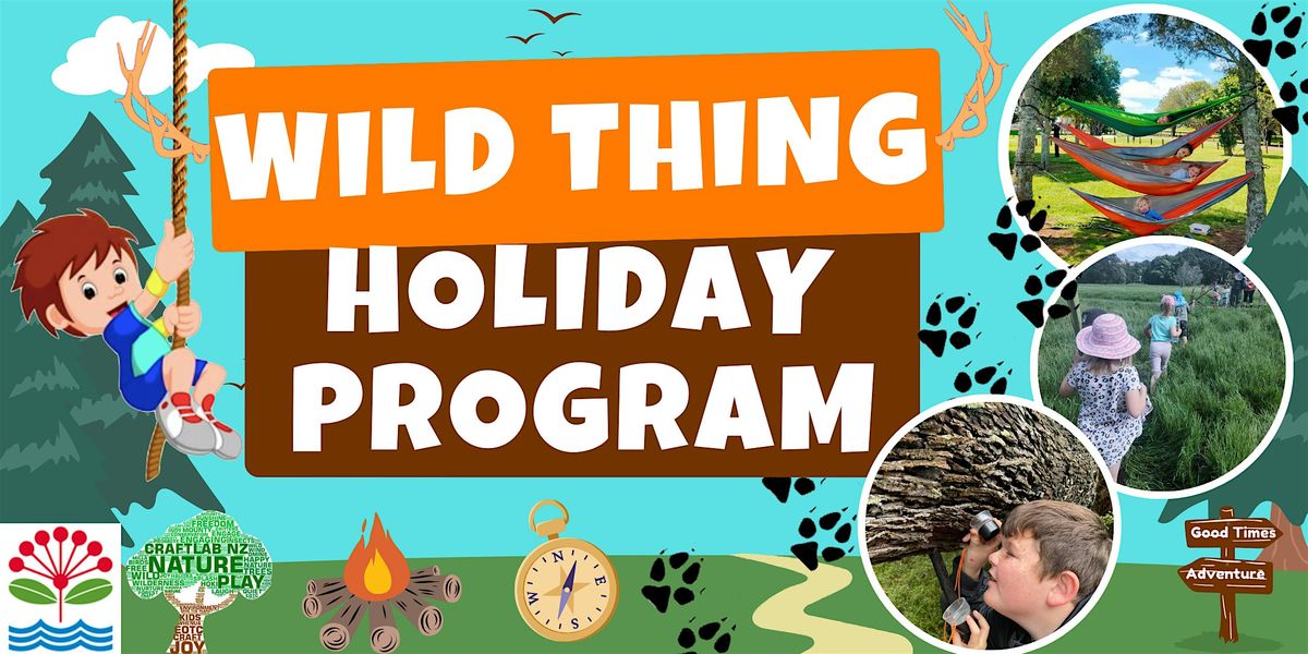 Welcome Adventurer to Moire Park Wild Thing School Holidays Programme