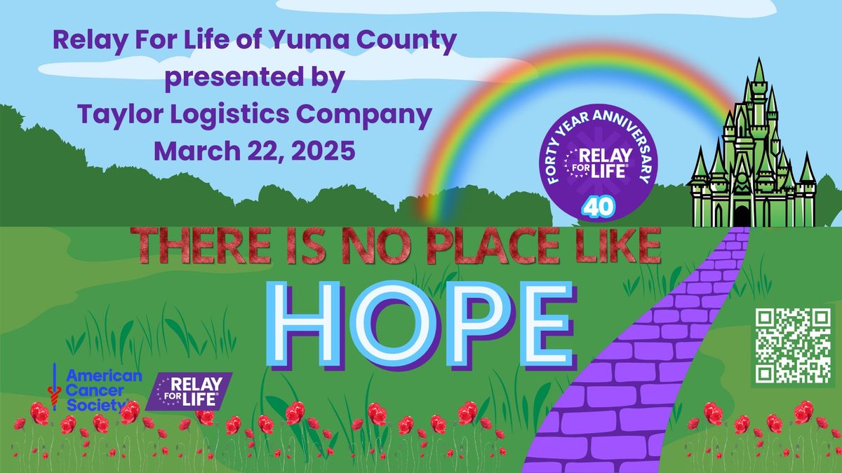 Relay For Life of Yuma County presented by Taylor Logistics Company