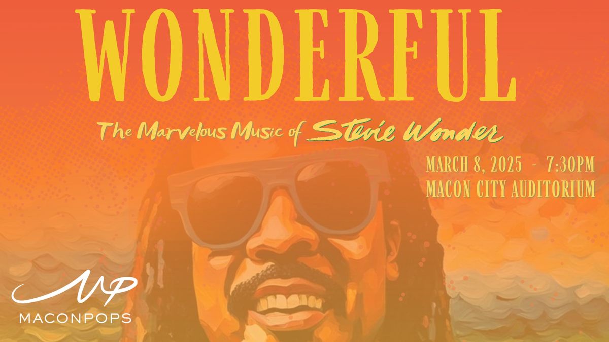 Macon Pops: Wonderful - The Marvelous Music of Stevie Wonder