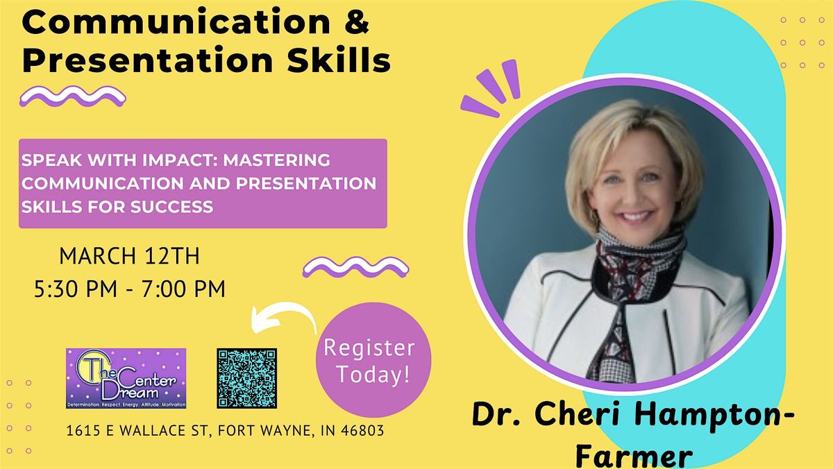 Communication Skills & Presentation Skills with Cheri Hampton-Farmer