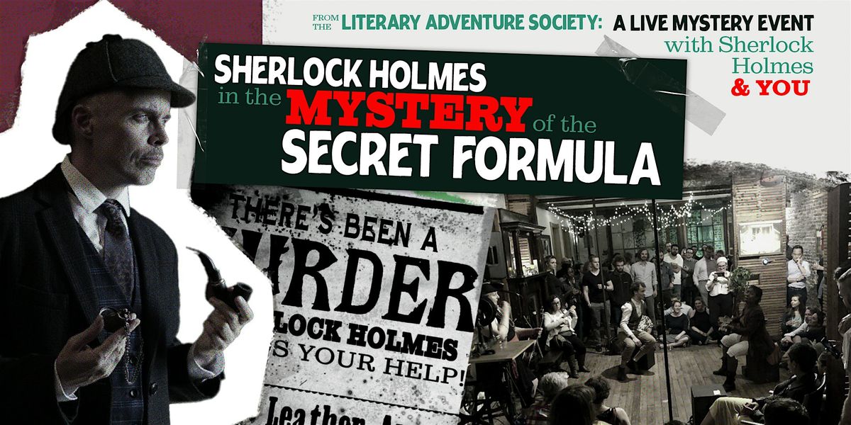 Solve the Mystery! Sherlock Holmes in the Mystery of the Secret Formula