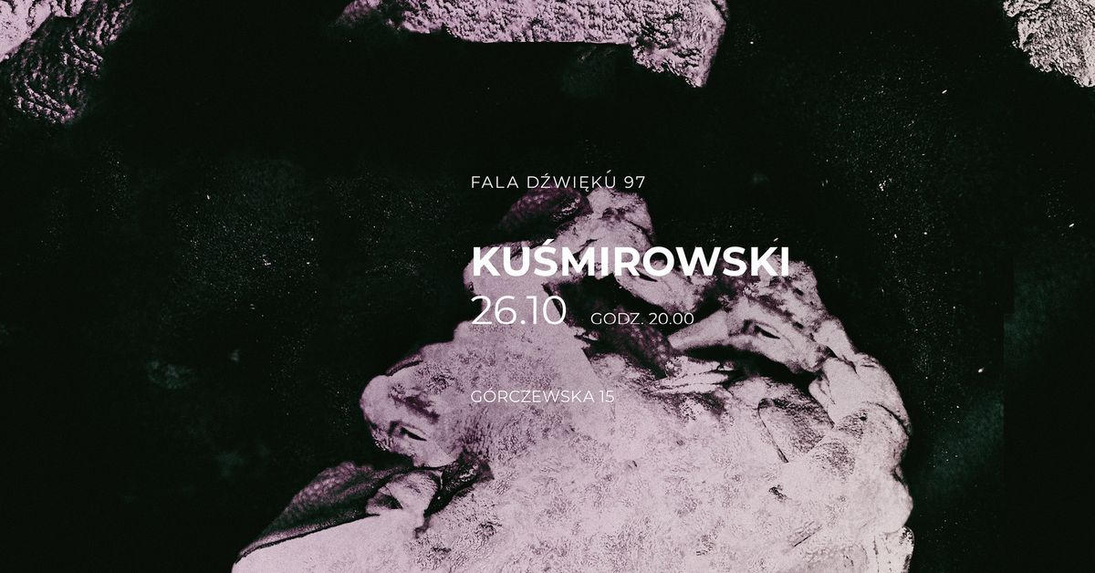 Fala d\u017awi\u0119ku 97 - Ku\u015bmirowski \/ PHONOmatic STUDIO