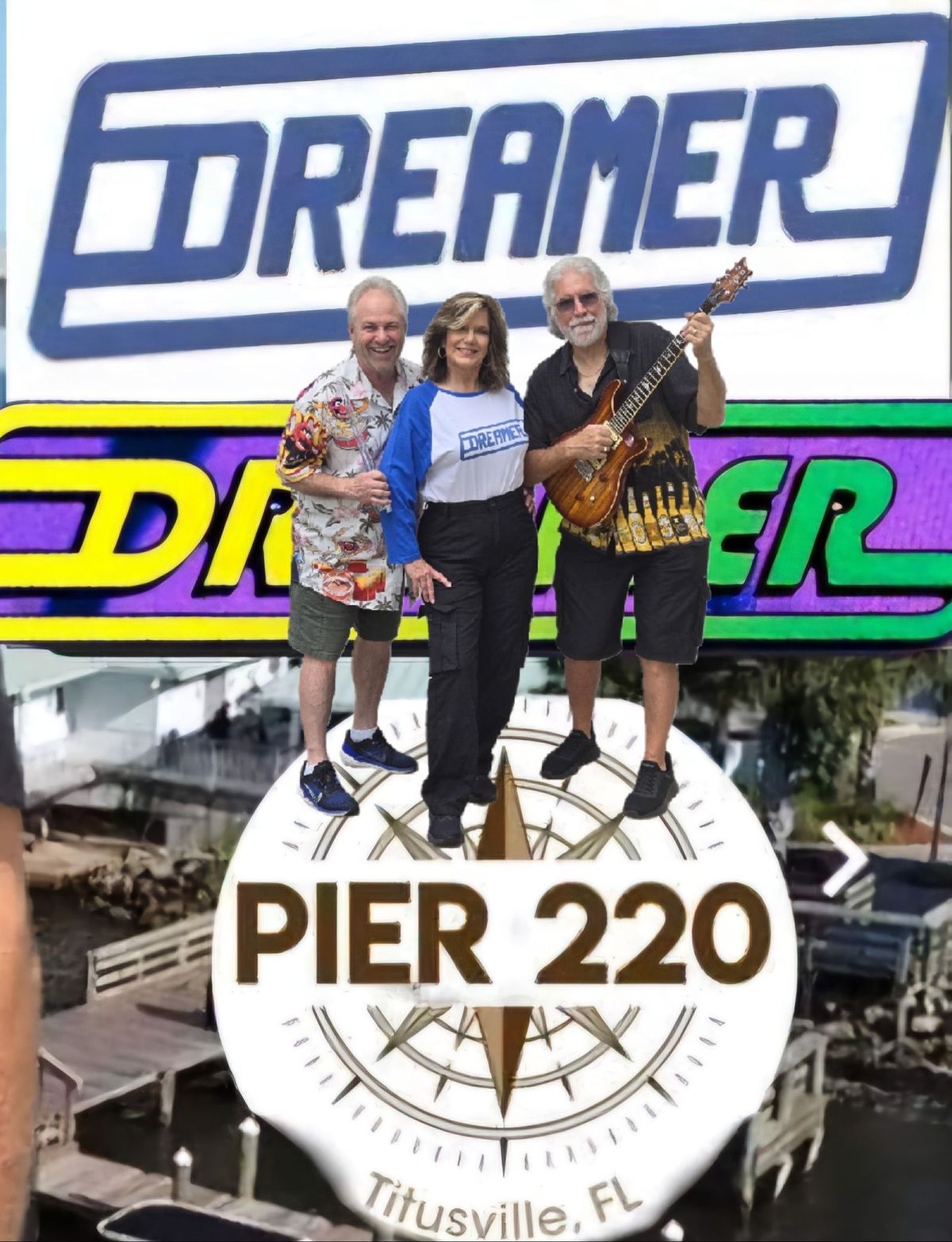 Dreamer@Pier220Titusville6\/6\/25