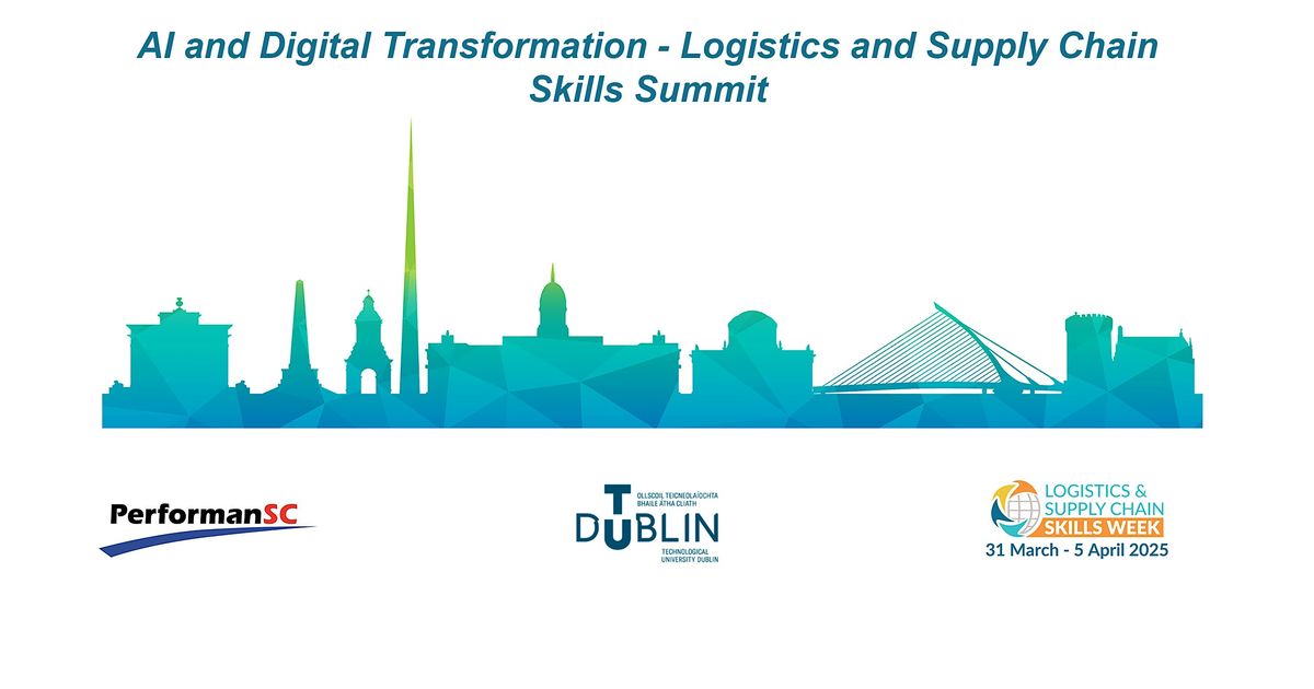 AI and Digital Transformation - Logistics and Supply Chain Skills Summit