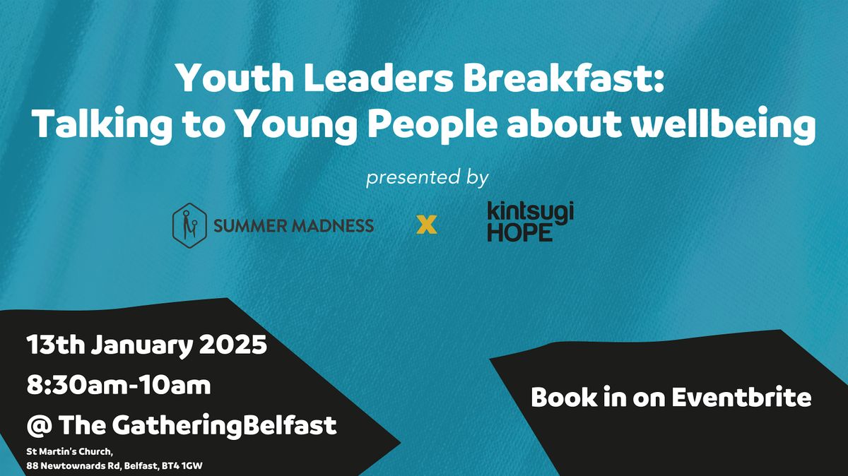 NI Youth Leaders Breakfast: Talking to young people about wellbeing