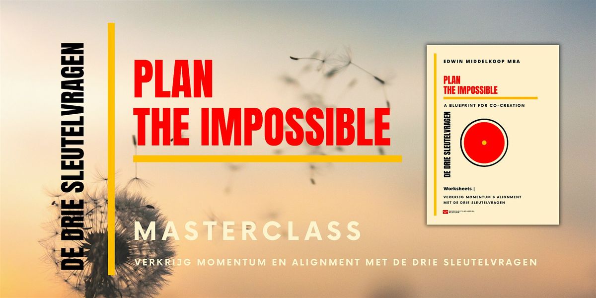 Jaaropstartdag | Plan the Impossible met De Drie Sleutelvragen Workshop