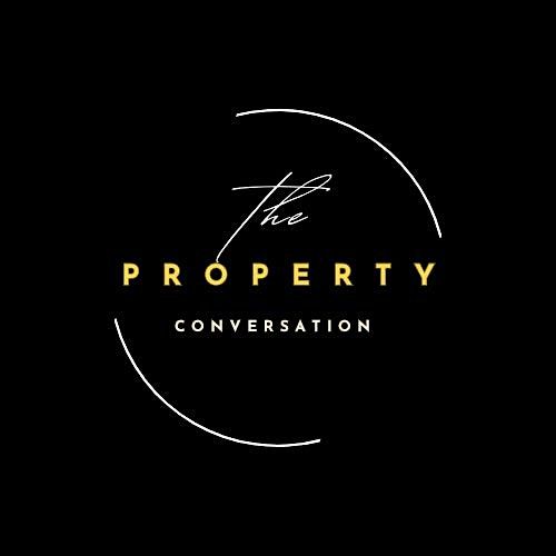 The Property Conversation - Networking And Education Event