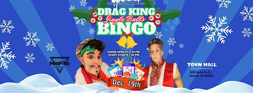 Jingle Balls, A Drag King  Bingo Winter Solstice,  Showcase