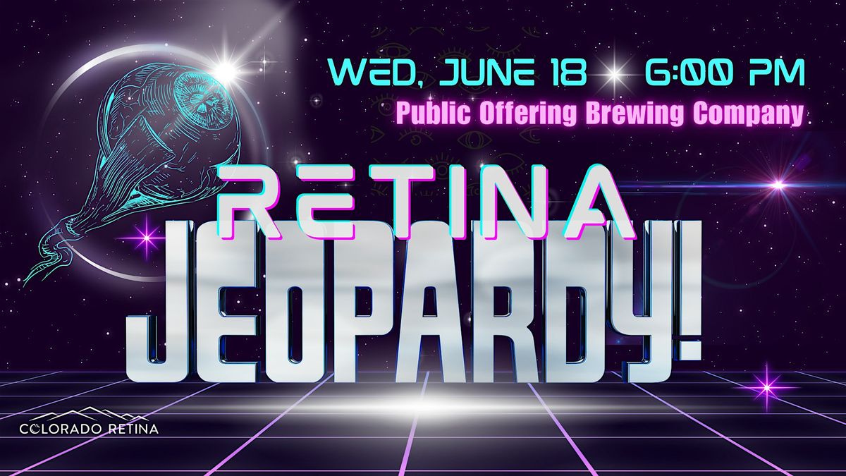 Retina Jeopardy!