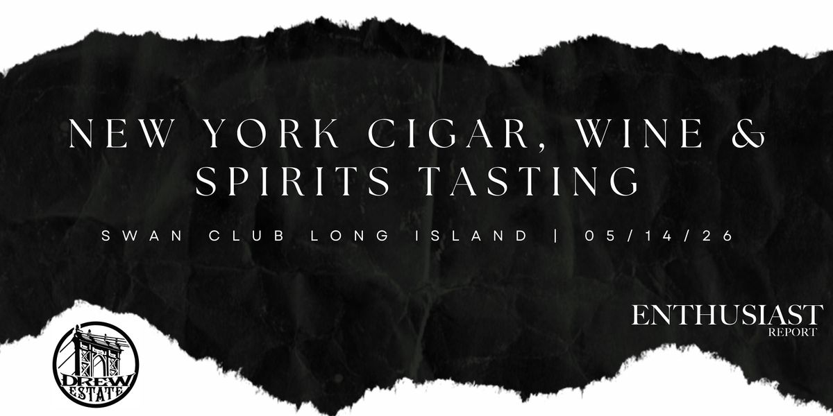 New York Cigar, Wine & Spirits Tasting