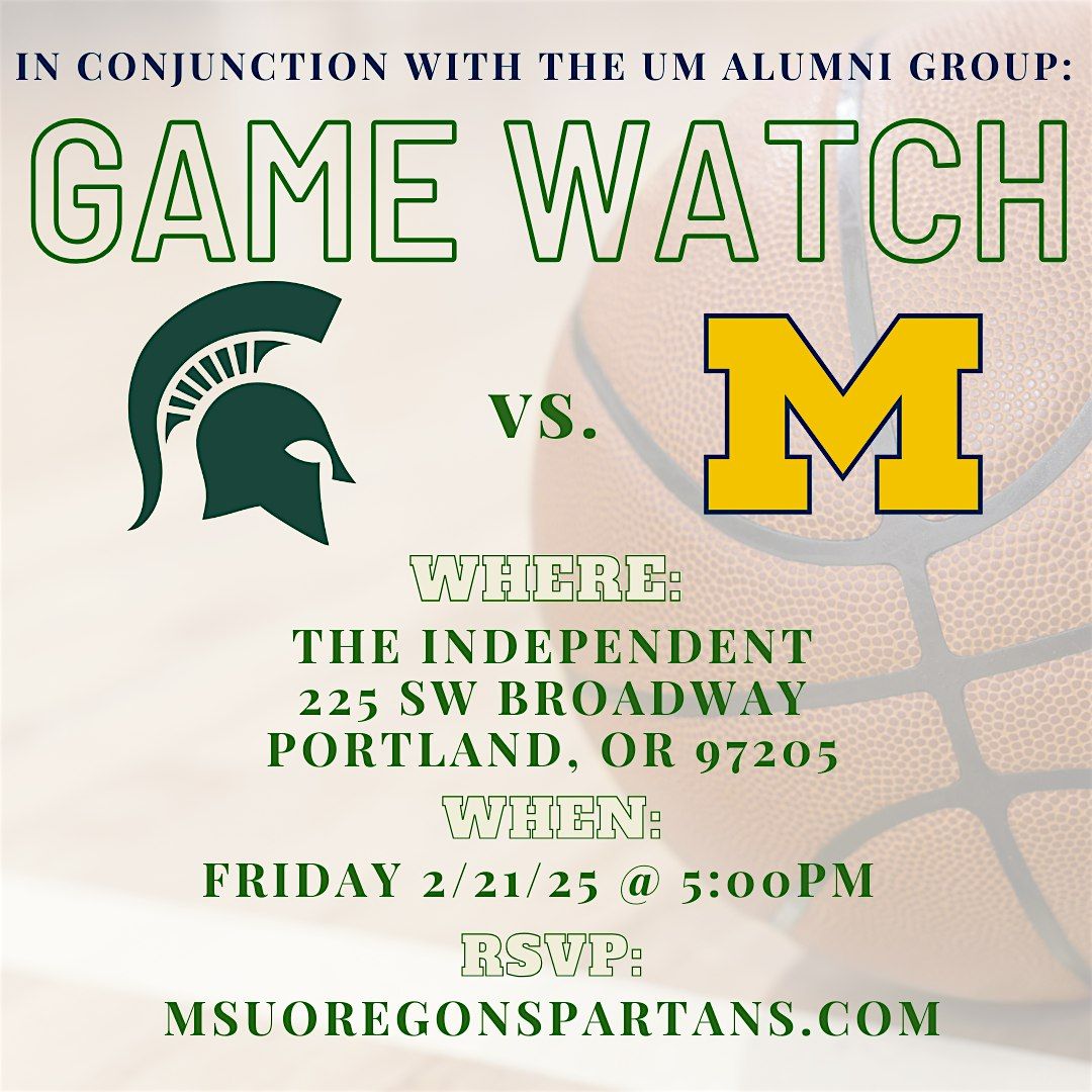 MSU vs. UM Basketball Game Watch - The Independent