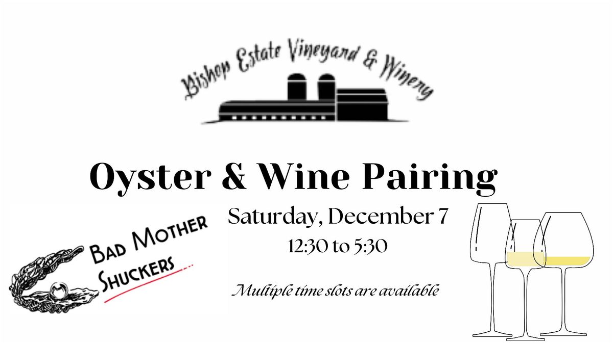 Oyster & Wine Pairing at Bishop Estate