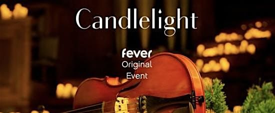 FEVER Candlelight Christmas Carols on Strings with pre\/post dining