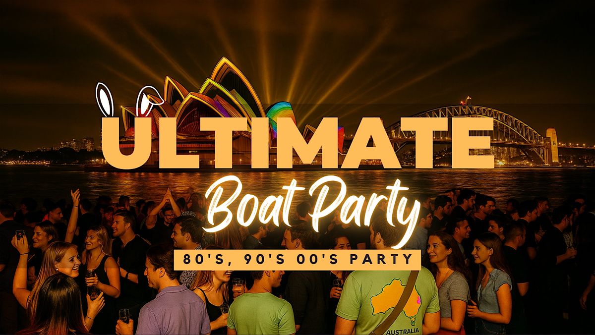 The Ultimate Retro Boat Party + Free After Party