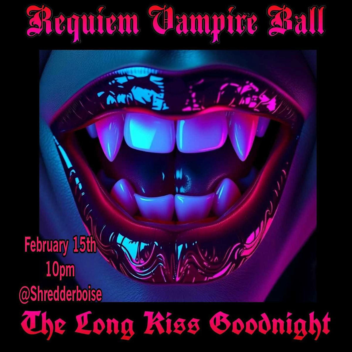 Requiem Vampire Ball:  A long kiss good night