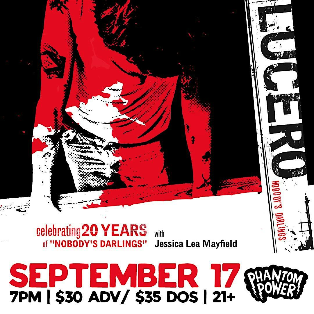Lucero - Celebrating 20 Years of "Nobody's Darlings"
