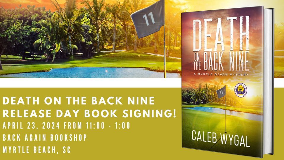 Death on the Back Nine Release Day Book Signing at Back Again Bookshop!