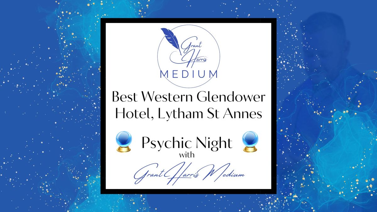 Best Western Glendower Hotel, Lytham St Annes - Evening of Mediumship 