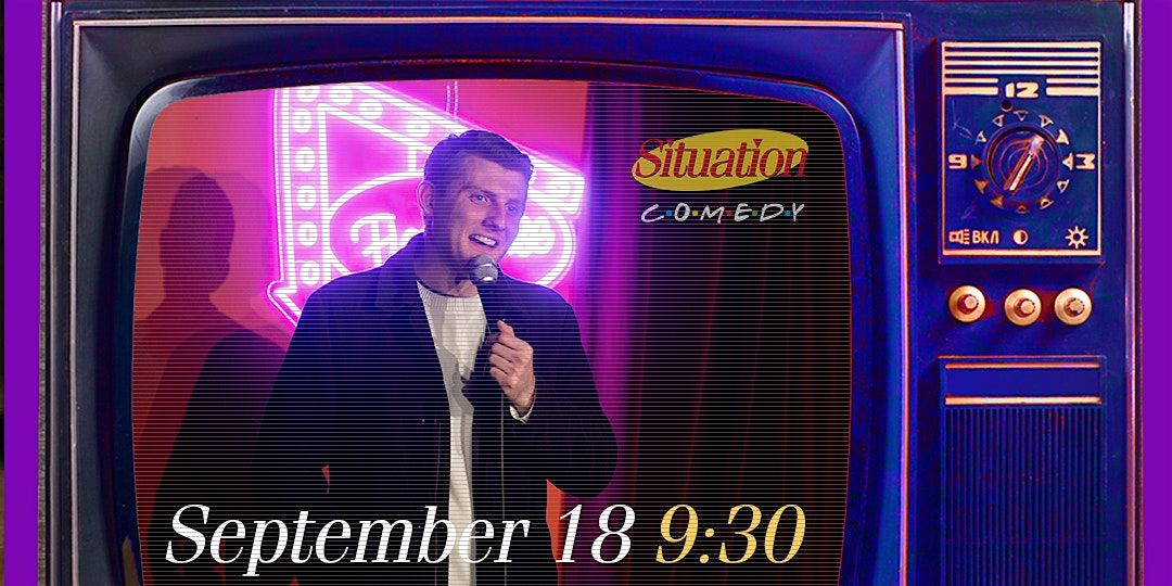 Situation Comedy