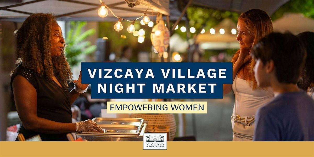 Vizcaya Village Night Market: Empowering Women