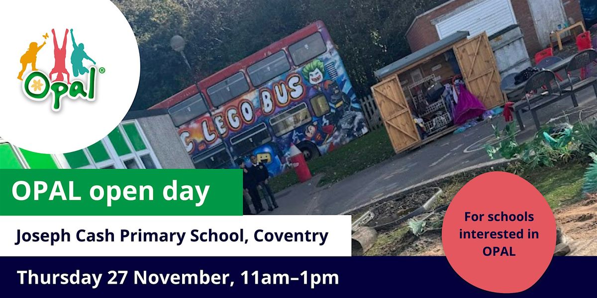 New interest schools: OPAL school visit \u2013 Joseph Cash Primary School