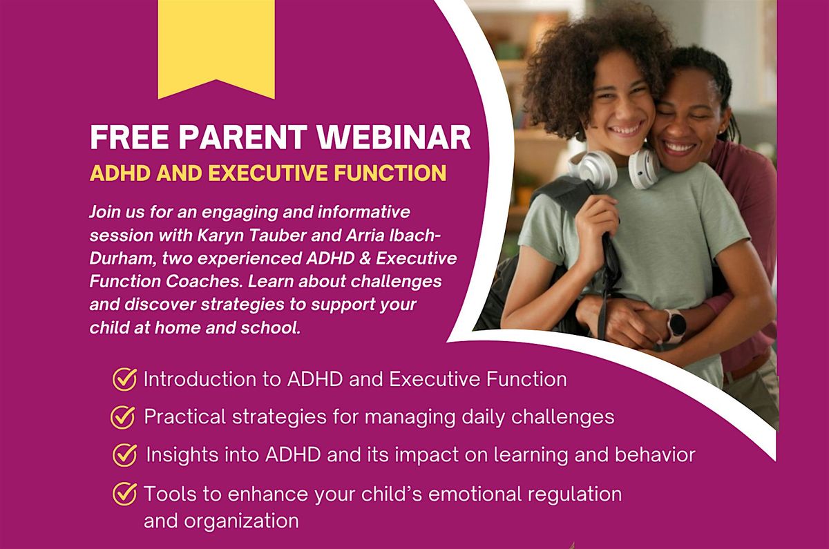 Parent Webinar on ADHD and Executive Functions