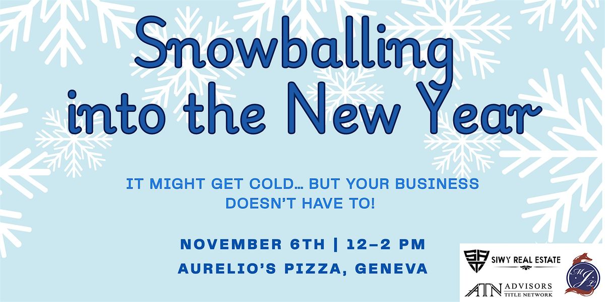 Snowballing Into the New Year!