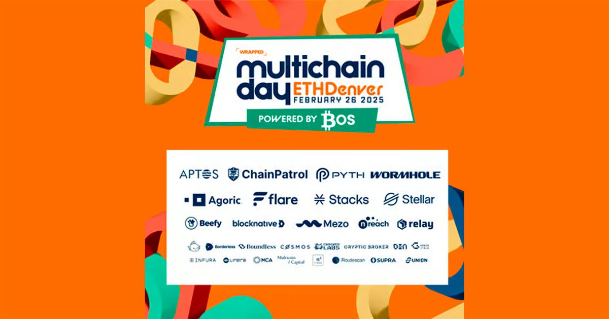 Multichain Day | ETHDenver 2025