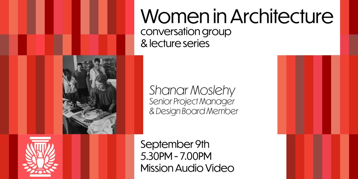 September Women In Architecture Lecture Series