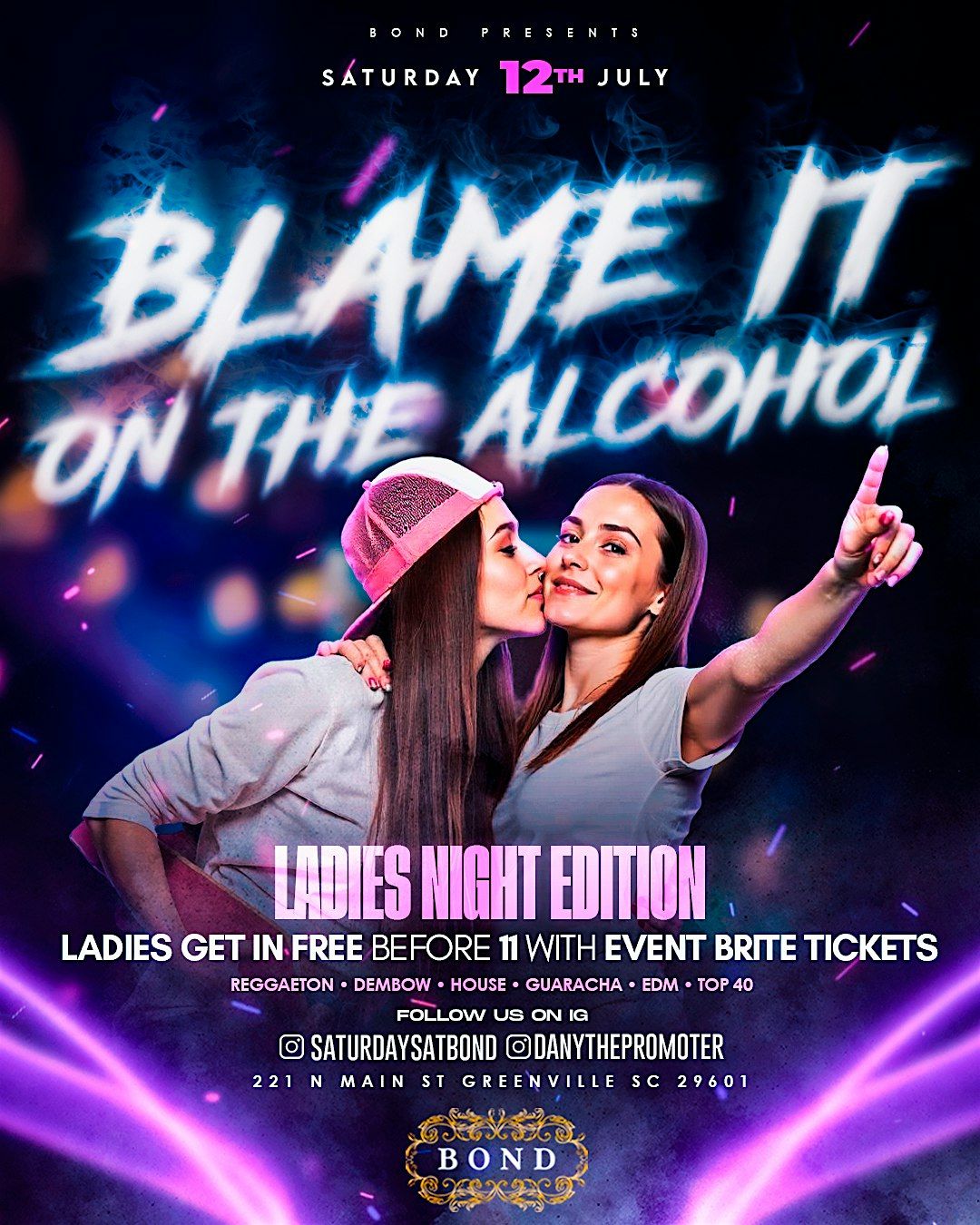 LADIES NIGHT 07\/12\/25 FREE PASSES @ BOND