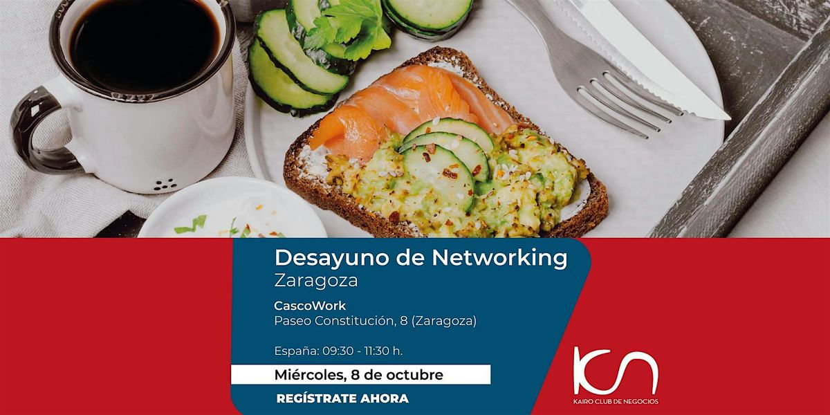 KCN Desayuno de Networking Zaragoza - 8 de octubre